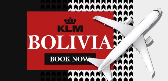 Cheap Flight to Bolivia with KLM