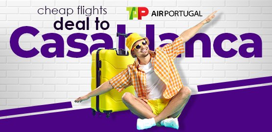Cheap Flight to Casablanca with Air Portugal