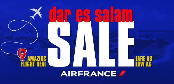 Cheap Flight to Dar es Salaam with Airfrance