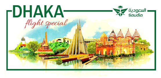 Cheap Flight to Dhaka with Saudia Airlines