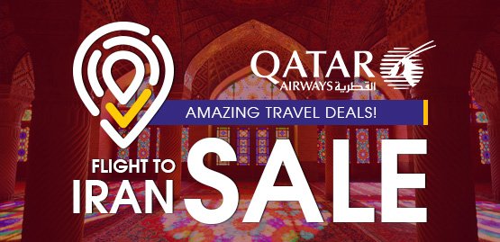 Cheap Flight to Iran With Qatar Airlines