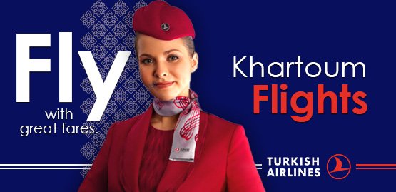 Cheap Flight to Khartoum with Turkish Airlines