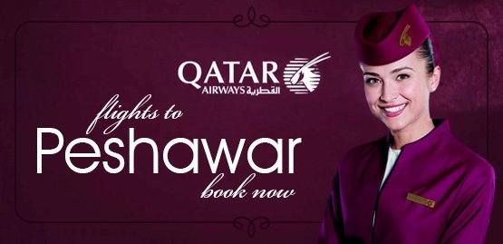 Cheap Flight to Peshawar With Qatar Airways