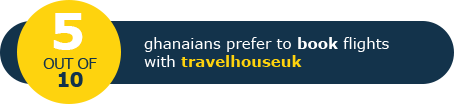 Ghanaians prefer to book flights with Travelhouseuk