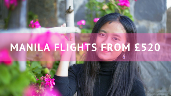flights to manila starting from 520 pounds - Latest flights and Travel news