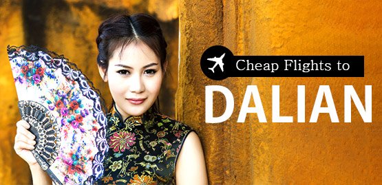 Cheap Flight to Dalian