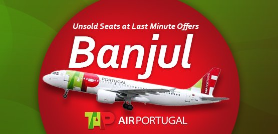 Cheap Flight to Banjul with TAP Air Portugal