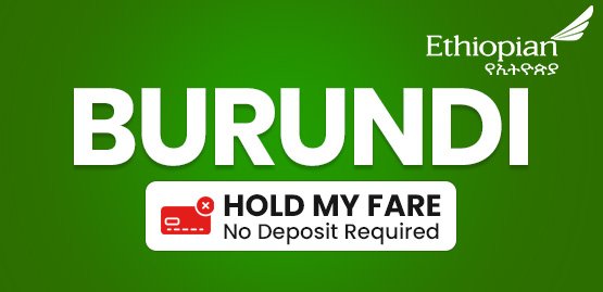 Cheap Flight to Burundi with Ethiopian Airlines