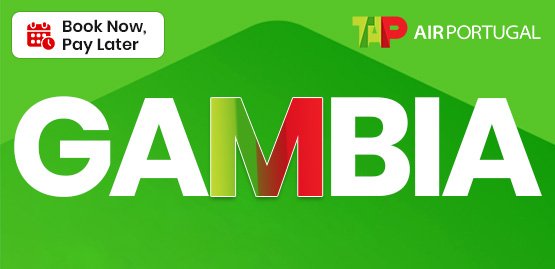 Cheap Flight to Gambia With Tap Portugal
