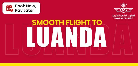 Cheap Flight to Luanda with Royal Air Maroc