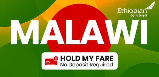 Cheap Flight to Malawi with Ethopian Airlines