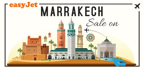 Cheap Flight to Marrakech with Easy Jet