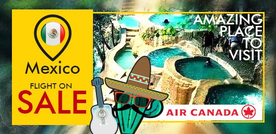 Cheap Flight to Mexico With Air Canada