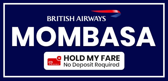 Cheap Flight to Mombasa with British Airways