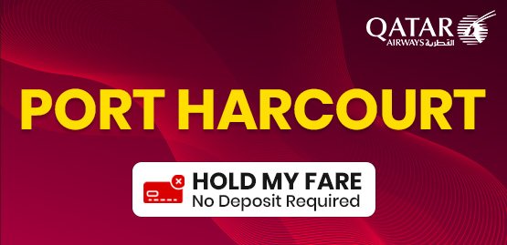 Cheap Flight to Port Harcourt With Qatar Airways