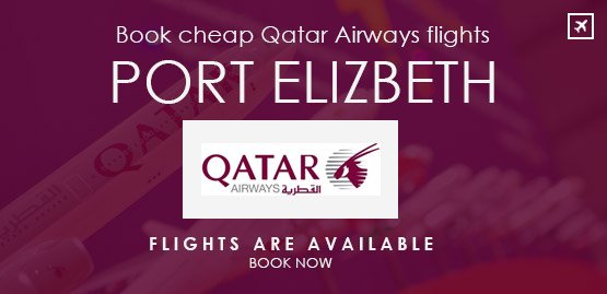 Cheap Flight to Port Elizabeth With Qatar Airways