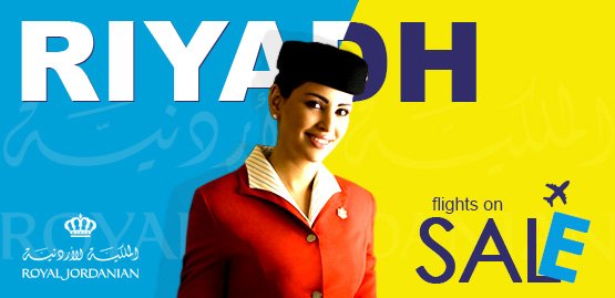 Cheap Flight to Riyadh With Royal Jordanian Airlines