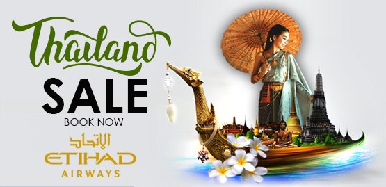 Cheap Flight to Thailand With Etihad Airways