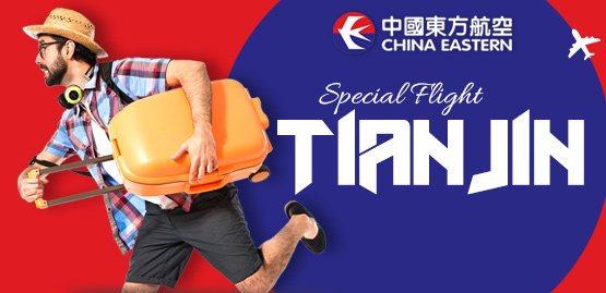 Cheap Flight to Tianjin with China Eastern Airlines