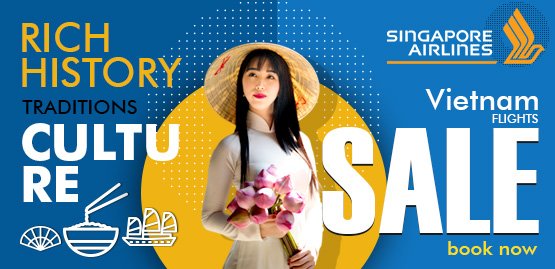 Cheap Flight to Vietnam With Singapore Airlines